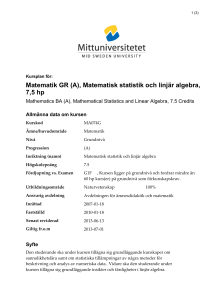 Matematik GR (A), Matematisk statistik och linjär algebra, 7,5 hp