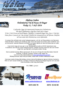 Skidresa Italien Dolomiterna Val di Fassa 10
