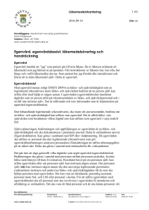 Egenvård, egenvårdsbeslut, läkemedelsövertag och handräckning
