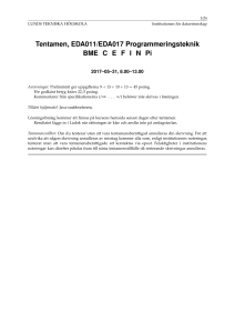 Tentamen, EDA011/EDA017 Programmeringsteknik BME C E F I N Pi