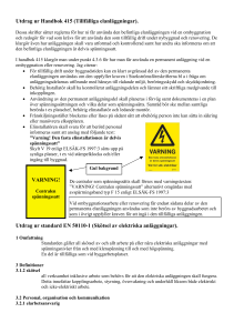 Utdrag ur Handbok 415 (Tillfälliga elanläggningar). VARNING
