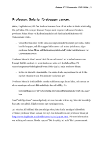 Professor: Solarier förebygger cancer.