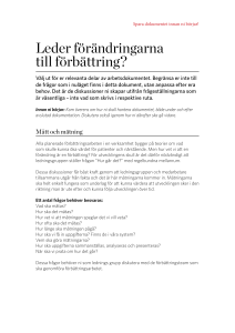 Leder förändringarna till förbättring?