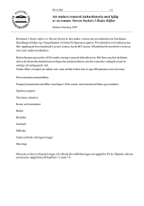Att studera romersk kulturhistoria med hjälp av en roman. Steven