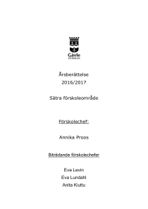Årsberättelse 2016/2017 Sätra förskoleområde Förskolechef: Annika