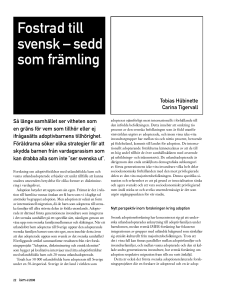 Fostrad till svensk – sedd som främling