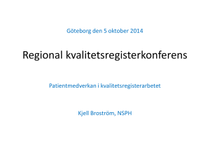 (Microsoft PowerPoint - 08 KJELL BROSTR\326M Patientmedverkan