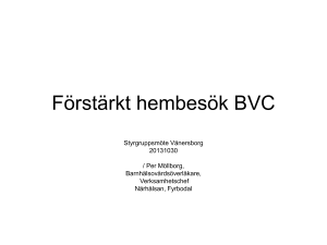Förstärkt hembesök BVC