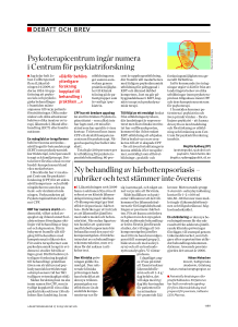 n DEBATT OCH BREV Psykoterapicentrum ingår numera i Centrum