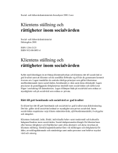 Klientens ställning och rättigheter inom socialvården Klientens