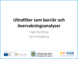 Ultrafilter som barriär och övervakningsanalyser