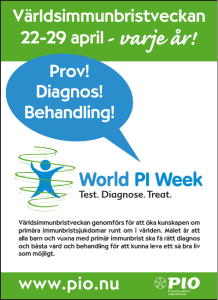 Världsimmunbristveckan 22-29 april Prov! Diagnos! Behandling