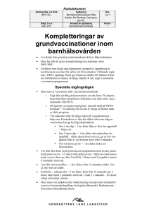 Kompletteringar av grundvaccinationer inom barnhälsovården