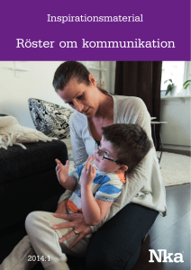 Röster om kommunikation - Nationellt kompetenscentrum anhöriga