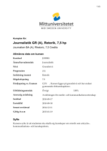 Journalistik GR (A), Retorik, 7,5 hp