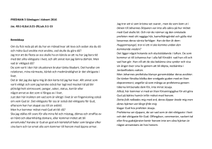 PREDIKAN 3 Söndagen i Advent 2016 Jas. 40:1-8,Gal.3:21