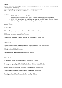 Lördag Invigning kl 11.00 av Lars