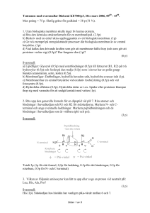 Tentamen med svarsmallar Biokemi KE7001p3, 20:e mars 2006, 09