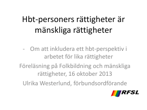 Hbt-personers rättigheter är mänskliga rättigheter