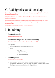 C. Välsignelse av äktenskap