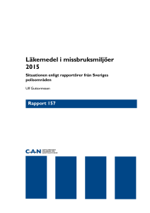 Läkemedel i missbruksmiljöer 2015 - Centralförbundet för alkohol