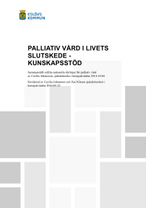 PALLIATIV VÅRD I LIVETS SLUTSKEDE