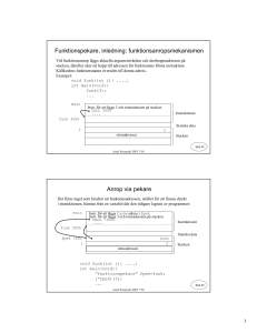Funktionspekare, inledning: funktionsanropsmekanismen Anrop via