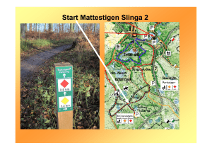 Start Mattestigen Slinga 2