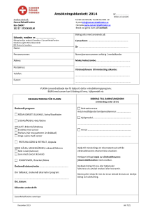 Ansökningsblankett 2014 Nr…………………… (ifylles av kansliet