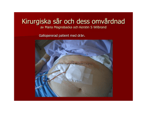 Kirurgiska sår och dess omvårdnad