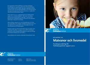 Målområde 10: Matvanor och livsmedel. Kunskapsunderlag för