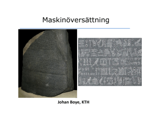 Maskinöversättning - Skolan för datavetenskap och kommunikation
