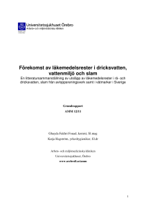 Förekomst av läkemedelsrester i dricksvatten, vattenmiljö och slam