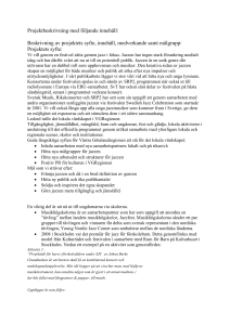 Projektbeskrivning med följande innehåll: