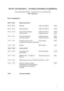 Huvud- och halstumörer * utredning, behandling och uppföljning