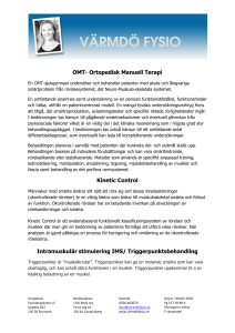 OMT- Ortopedisk Manuell Terapi Kinetic Control Intramuskulär