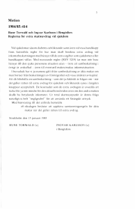 Motion 1984/85:414 5 Vid sjukdomar såsom diabetes och liknande