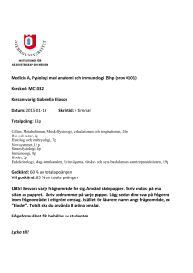 Medicin A, Fysiologi med anatomi och immunologi 15hp