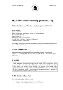 Etik, världsbild och livshållning: grundkurs 7.5 hp