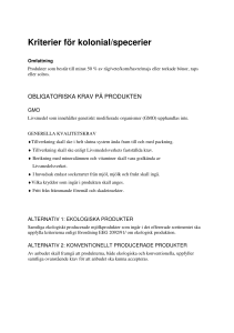Kriterier för kolonial/specerier