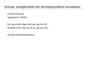 Entropi, energikvalitet och termodynamikens huvudsatser