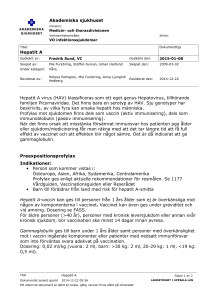 Akademiska sjukhuset Hepatit A Hepatit A virus (HAV) klassificeras
