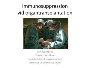 Immunosuppression vid organtransplantation