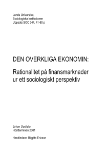 DEN OVERKLIGA EKONOMIN: Rationalitet på finansmarknader ur