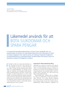Läkemedel används för att BOTA SJUKDOMAR OCH