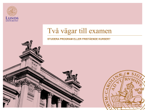 Två vägar till examen