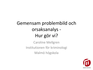 Gemensam problembild och orsaksanalys – hur gör vi?”