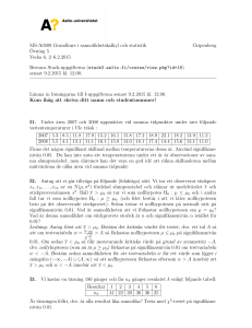 MS-A0509 Grundkurs i sannolikhetskalkyl och statistik Gripenberg