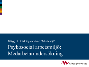 Psykosocial arbetsmiljö: Medarbetarundersökning