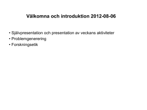 Välkomna och introduktion 2012-08-06